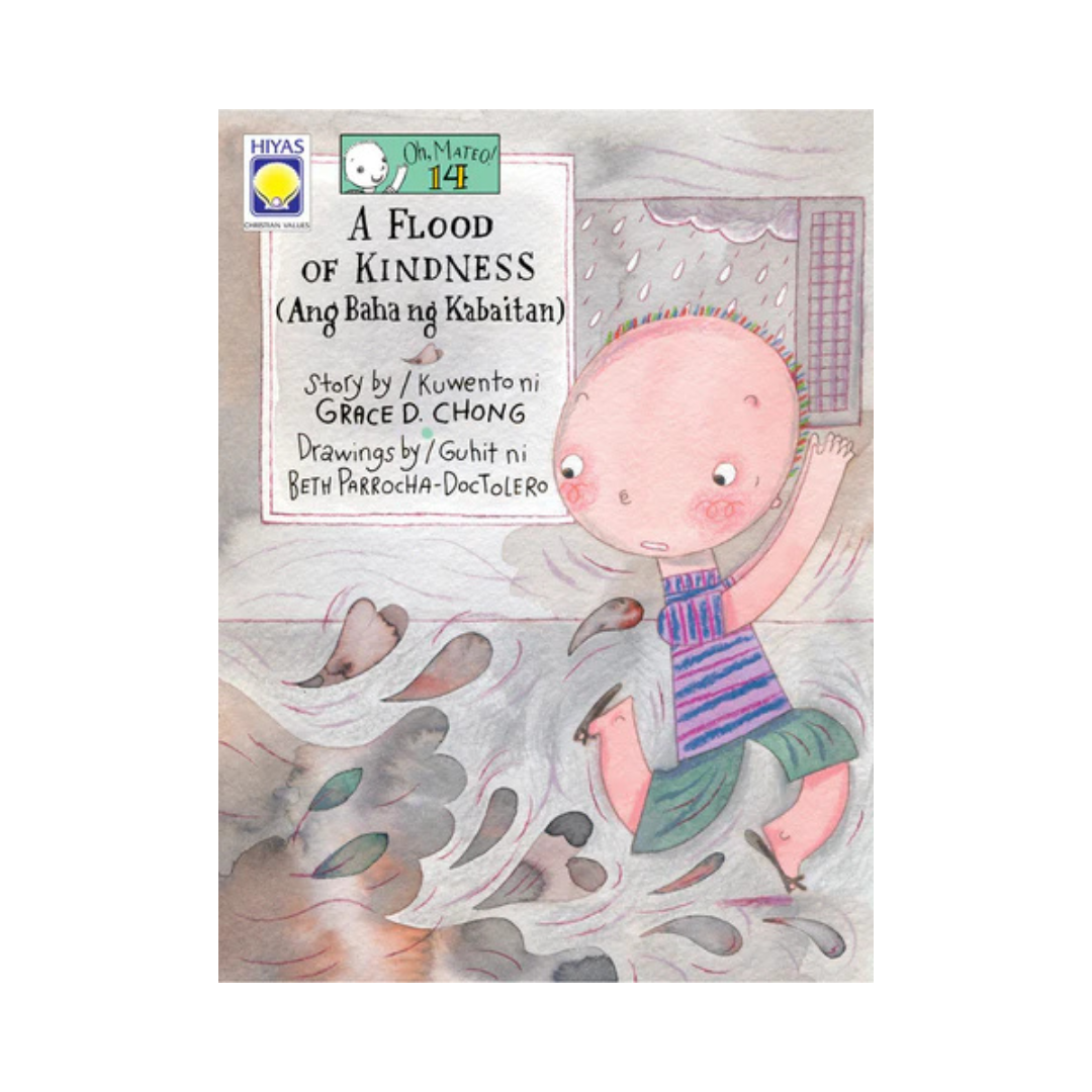 OH, MATEO! #14 A Flood of Kindness/ Ang Baha ng Kabaitan