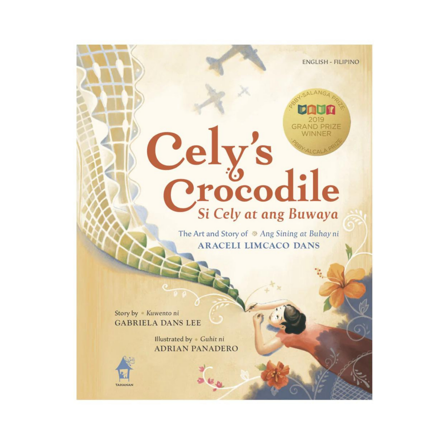 CELY'S CROCODILE: The Art and Story of Araceli Limcaco Dans