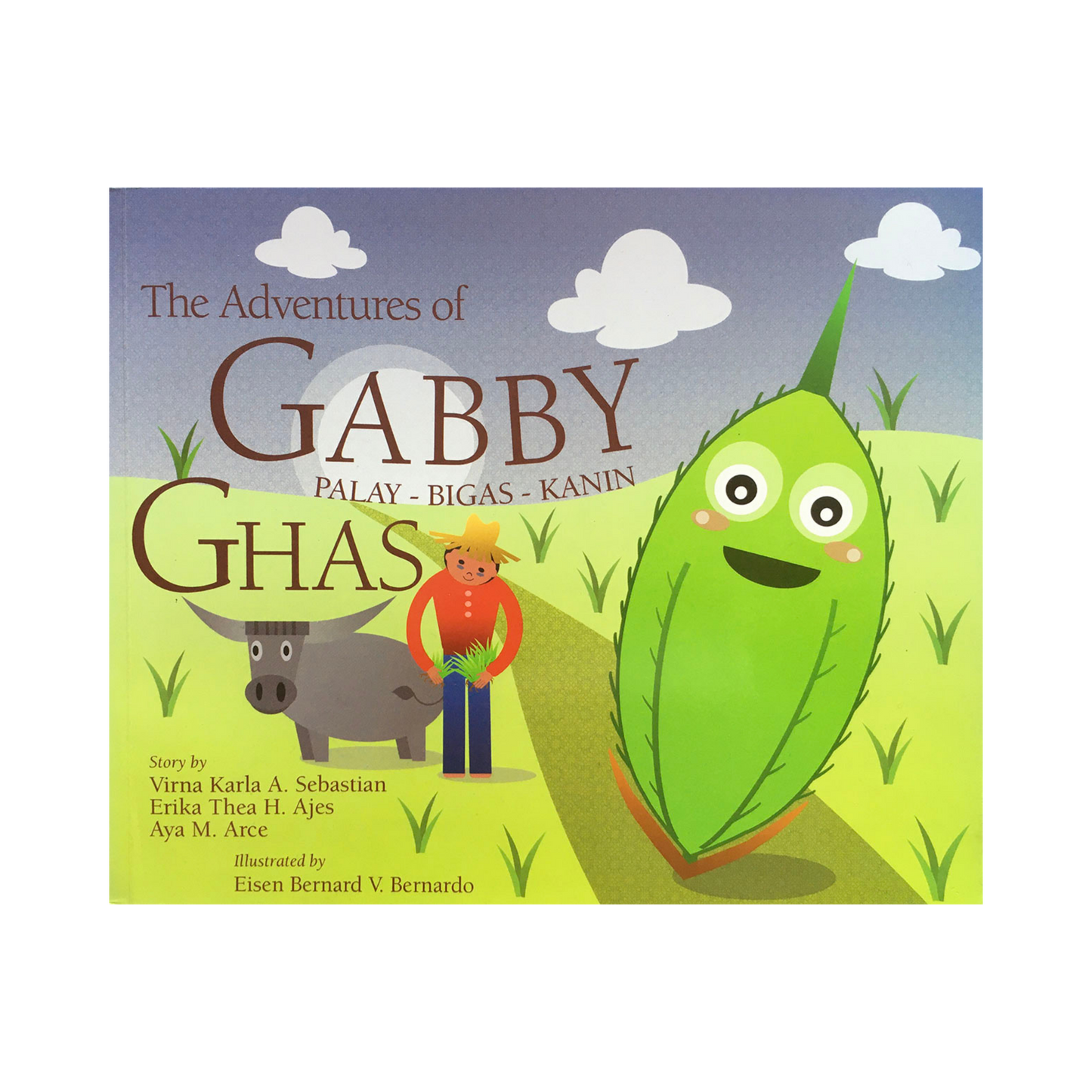 The Adventures of Gabby Ghas (The Story About a Grain of Rice)