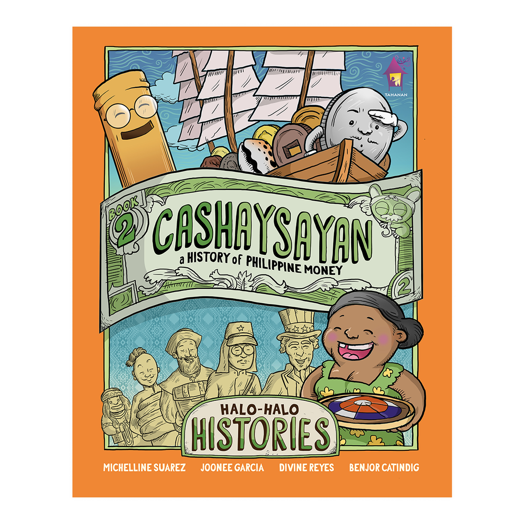 Halo-Halo Histories 2 | CASHAYSAYAN: A History of Philippine Money