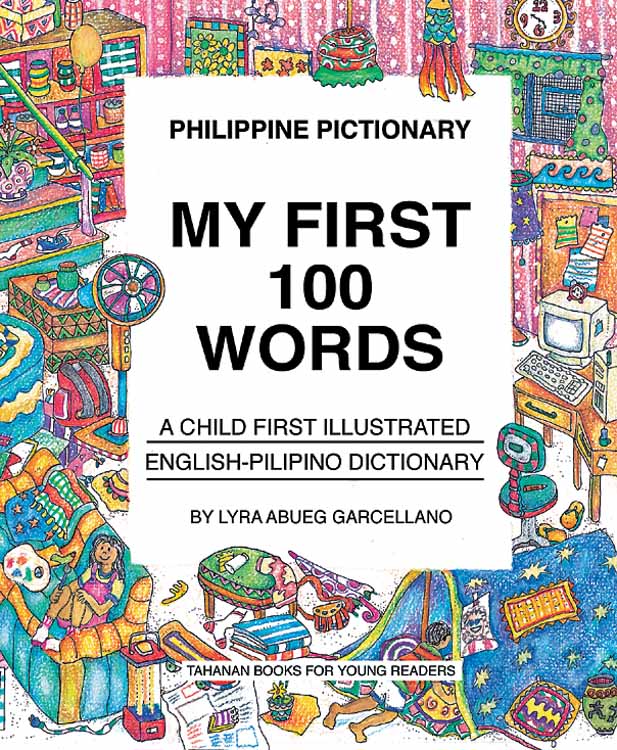 Philippine Pictionary: My First 100 Words