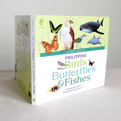 A First Look at Philippine BIRDS, BUTTERFLIES, & FISHES (Board Book Edition)