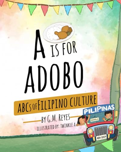 A is for Adobo: ABCs of Filipino Culture