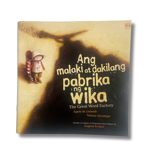 Ang malaki at dakilang pabrika ng wika (The Great Word Factory)