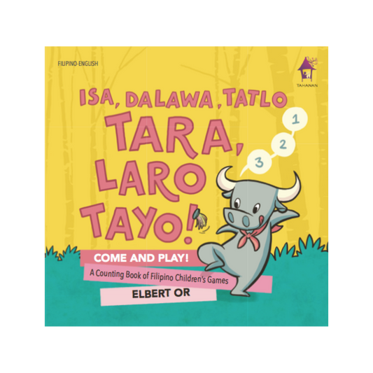 Isa, Dalawa, Tatlo: Tara, Laro Tayo!