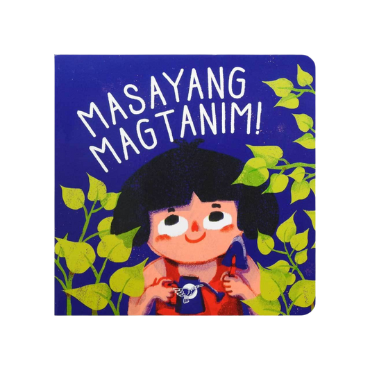 Masayang Magtanim!