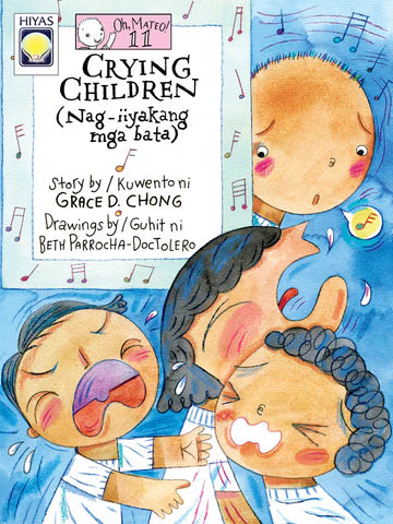 OH, MATEO! #11: Crying Children / Nag-iiyakang mga Bata