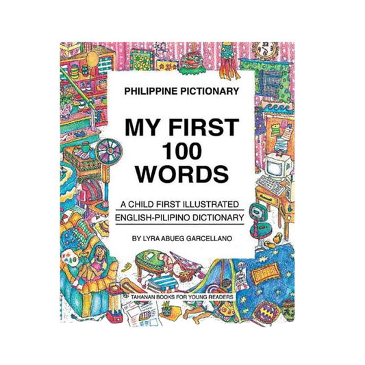 Philippine Pictionary: My First 100 Words