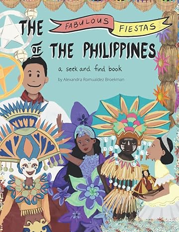 The Fabulous Fiestas of the Philippines