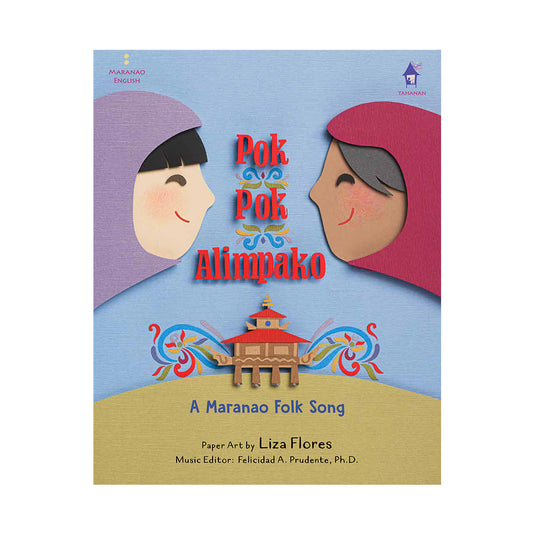 Pok Pok Alimpako, A Maranao Folk Song
