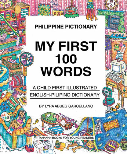 Philippine Pictionary: My First 100 Words